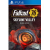 Fallout 76: Skyline Valley - Deluxe Edition PS4